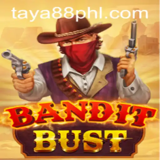 BanditBust: Unveiling the Dynamic World of TAYA88's Latest Game