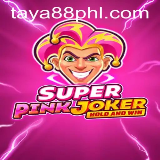 Unveiling SuperPinkJoker: A Thrilling Gaming Adventure with TAYA88